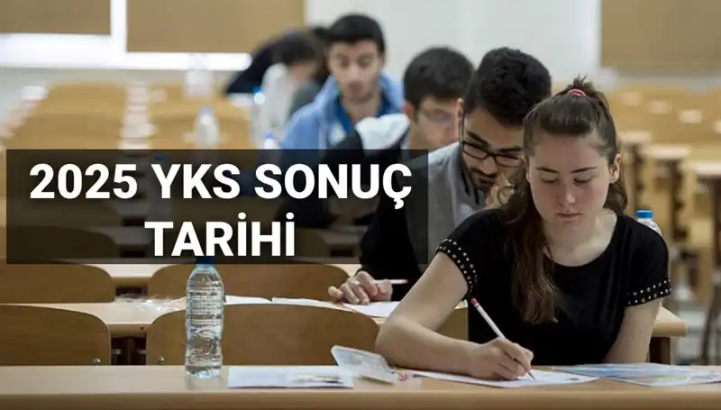 2025 YKS Sonuçları Ne Zaman Açıklanacak? İşte ÖSYM'den Gelen Tarihler!