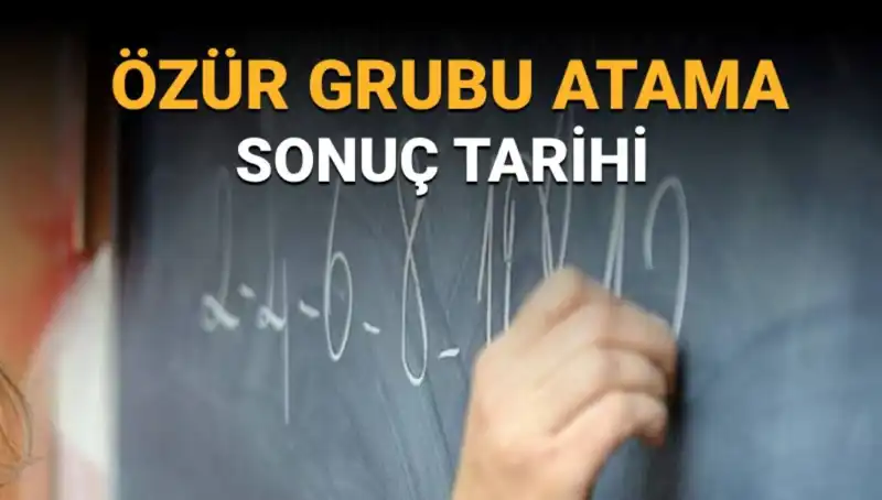 Özür Grubu Atama Sonuçları Ne Zaman Açıklanacak? Beklentiler Yükseliyor!